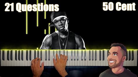 50 Cent - 21 Questions (Piano Cover) - YouTube