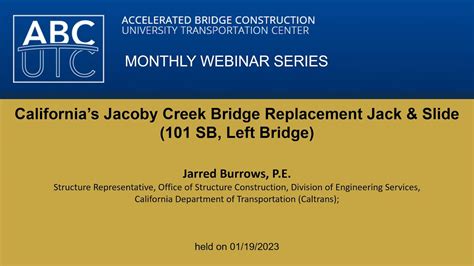 California’s Jacoby Creek Bridge Replacement Jack & Slide (101 SB, Left ...