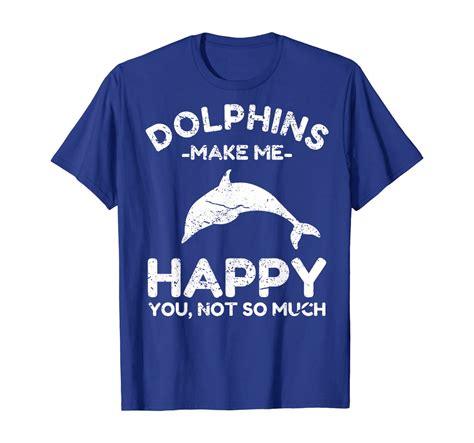 Dolphin Lover Gifts Funny Dolphin T Shirt