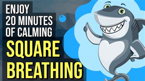 Guided Square Breathing Technique (Inhale 4, Hold 4, Exhale 4, Hold 4 ...