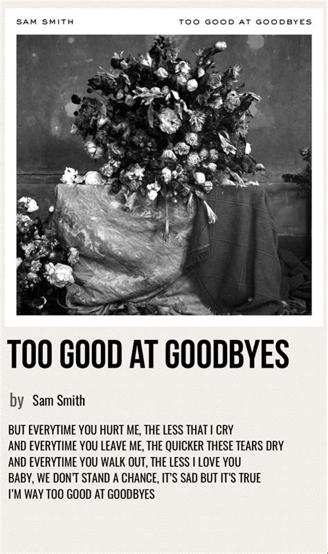 Too Good at Goodbyes Poster