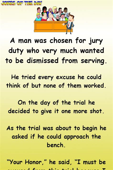 Clean Humor: This man wanted to get out of jury duty, so told the ...