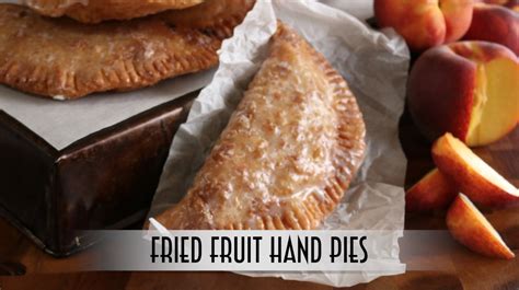 Fried Fruit Hand Pies | Hand pies, Fruit hand pies, Fruit cobbler