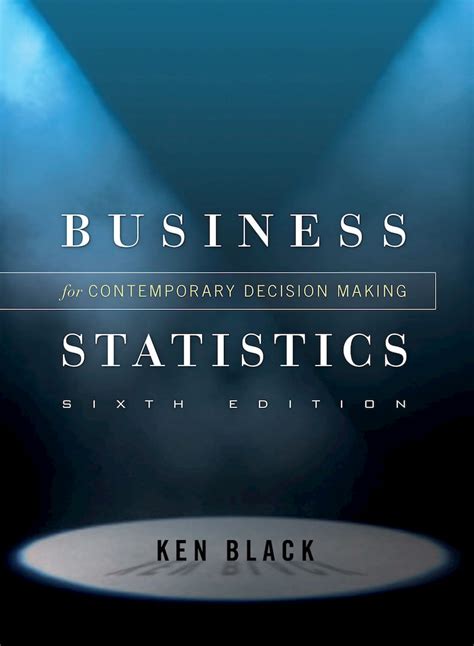 Business Statistics 6th Edition by Ken Black - PDF Hive