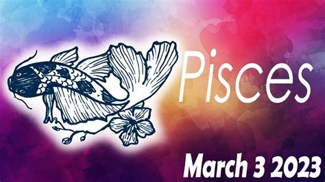 HOROSCOPE FOR TODAY pisces DAILY HOROSCOPE TODAY March 3 2023 🌞♓️ tarot ...