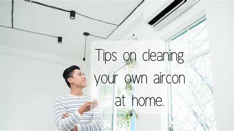 Tips On Aircon Cleaning DIY! - Natural Cool Aircon Services