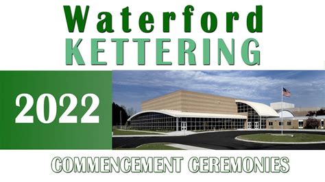 Waterford Kettering Commencement Ceremony June 5, 2022 - YouTube