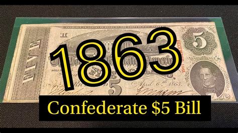 Rare 1863 Confederate states Of America 5 Dollar Note Bill - YouTube