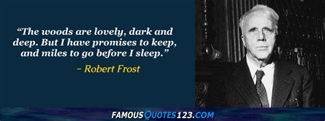 Robert Frost Quotes - Famous Quotations By Robert Frost - Sayings By ...