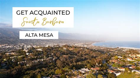 Get Acquainted Santa Barbara | Neighborhood Edition: Alta Mesa - YouTube