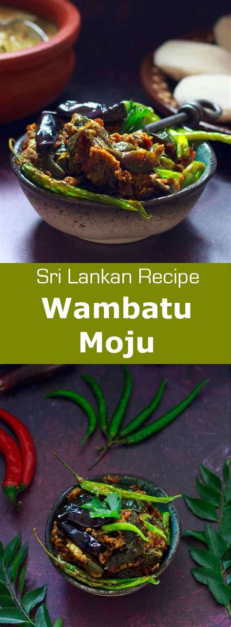 Wambatu Moju - Traditional Sri Lankan Recipe | 196 flavors