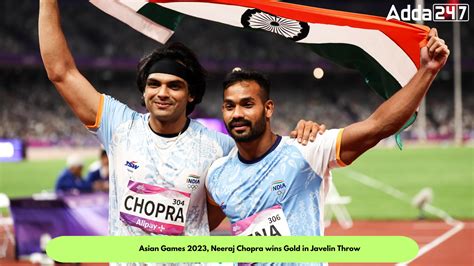 Asian Games 2023, Neeraj Chopra wins Gold in Javelin Throw