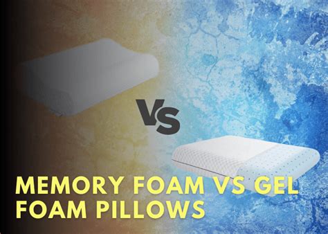 Memory Foam Vs Gel Foam Pillows - Sleep Savvy