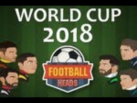 Football heads world cup 2018 - YouTube