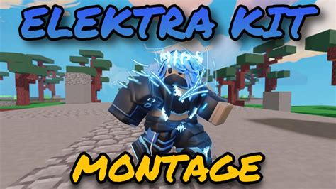 ELEKTRA KIT MONTAGE (Roblox Bedwars) - YouTube