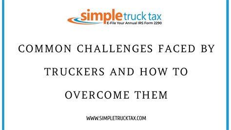 Common Challenges Faced by Truckers and How to Overcome Them