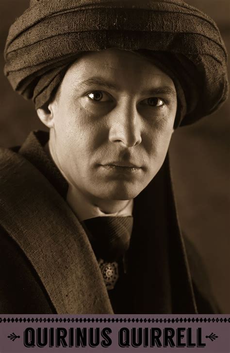 Quirinus Quirrell, Defence Against the Dark Arts professor. # ...