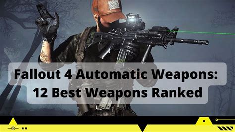 15 Best Fallout 4 Automatic Weapons [100 Hours Experience] - VeryAli Gaming