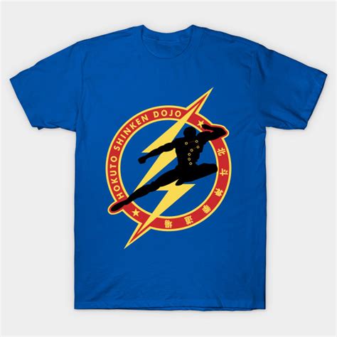 Hokuto Shinken Dojo - Martial Arts - T-Shirt | TeePublic