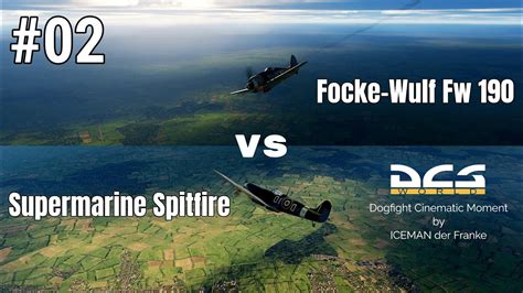 Focke-Wulf Fw 190 vs Supermarine Spitfire - Dogfight Cinematic Gameplay ...