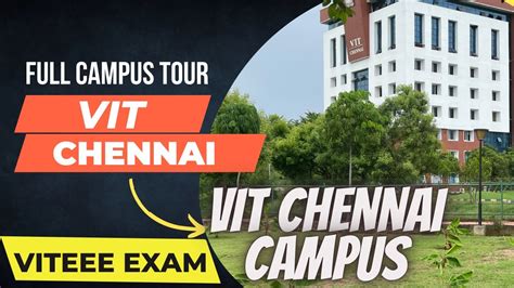 VIT Chennai Campus Tour 🤩 VITEEE 2022 exam at vit chennai - YouTube