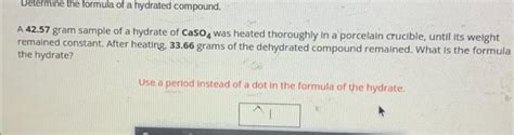 Solved Determine the formula of a hydrated compound. A | Chegg.com