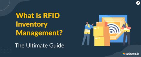 What Is RFID Inventory Management? 2025 Comprehensive Guide