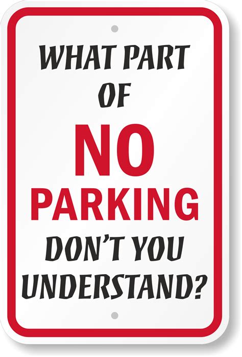 Funny Parking Signs - Humorous Parking Signs