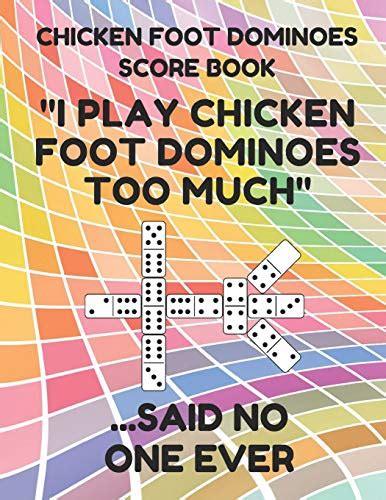 Chicken Foot Dominoes Score Book: Score Pad of 100 Score Sheet Pages ...