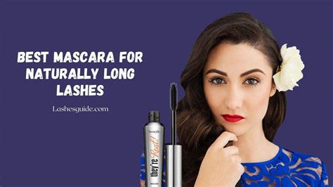 Best Mascara For Naturally Long Lashes - Lashes Guide