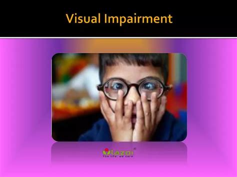 PPT - Visual Impairment: Causes, Symptoms, Daignosis, Prevention and ...