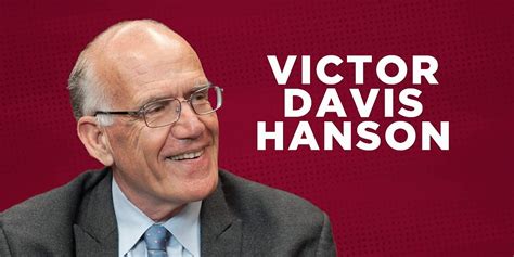 My interview with Victor Davis Hanson: Immigration, California ...