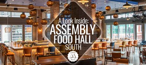 A Look Inside: Assembly Food Hall South | Nashville Guru