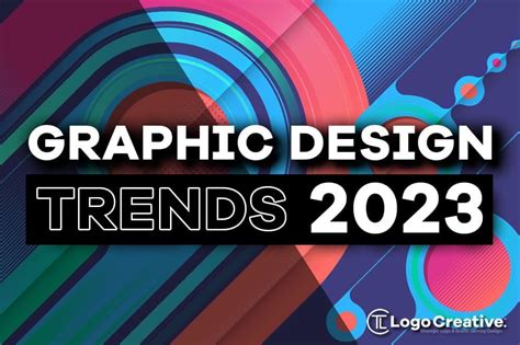 Graphic Design Trends 2023 - The Logo Creative - Graphic Design