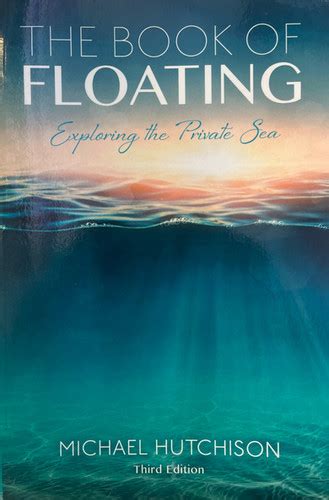 The Book of Floating: Exploring the Private Sea | Float Conference