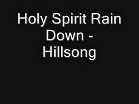 Holy Spirit Rain Down - Hillsong - YouTube