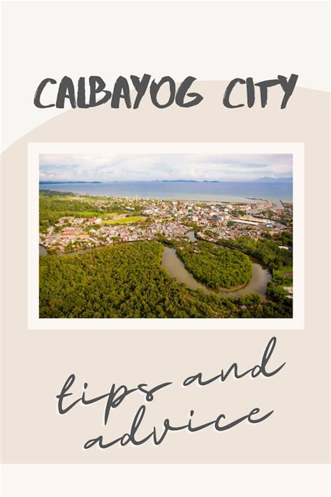 Living in Calbayog City, Philippines: Tips for Moving and Visiting 2024