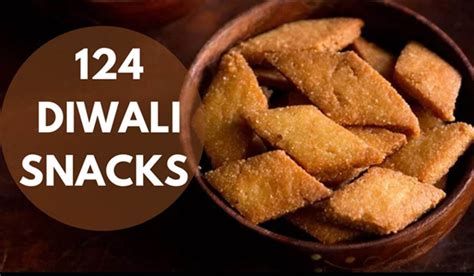 Diwali Snacks Recipes | 124 Diwali Food Recipes