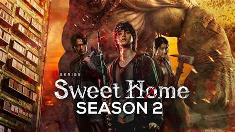 Sweet Home Season 2: Release Date, Plot, and more! - DroidJournal