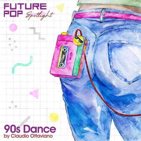 ‎90s Dance (Spotlight) - Album by Future Pop - Apple Music