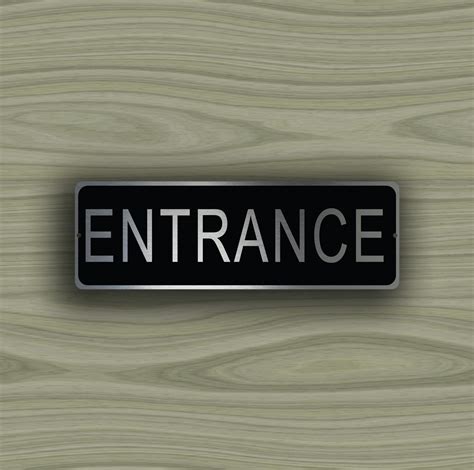 ENTRANCE DOOR SIGN