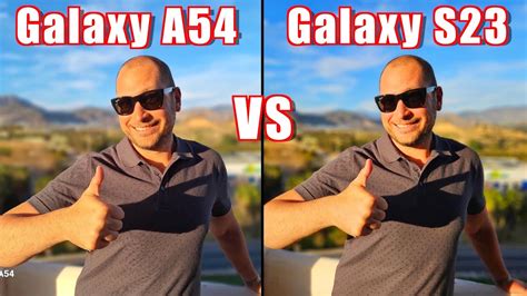 Samsung Galaxy A54 vs Samsung Galaxy S23 Camera Comparison - YouTube