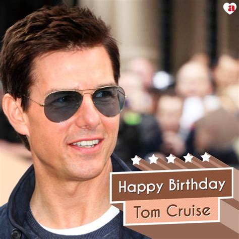 Tom Cruise's Birthday Celebration | HappyBday.to