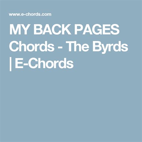 MY BACK PAGES Chords - The Byrds | E-Chords