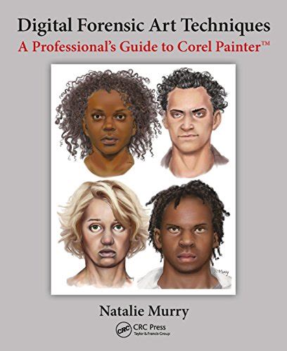 Book Digital Forensic Art Techniques: A Professional’s Guide to Corel ...