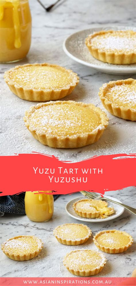 Yuzu Tart with Yuzushu | Asian Inspirations | Recipe | Asian desserts ...