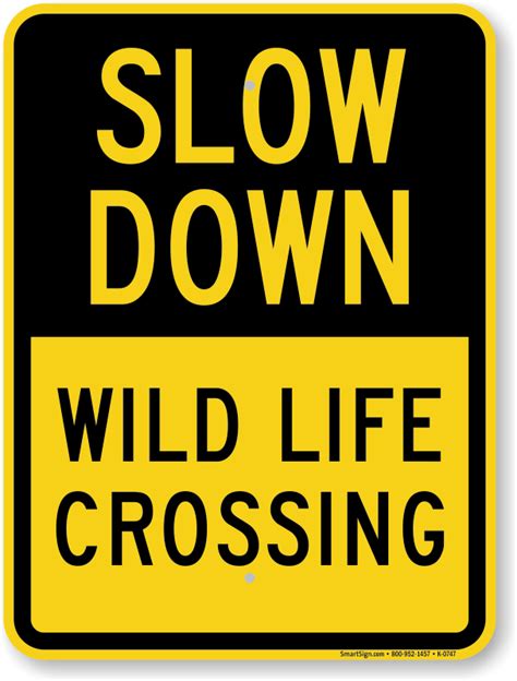 Wild Life Crossing - Slow Down Sign, Ships Fast, SKU: K-0747