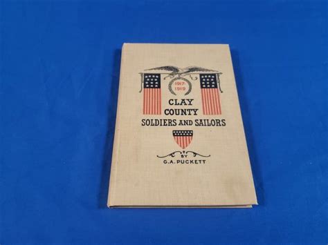 CLAY COUNTY SOLDIERS SAILORS - Doughboy Military Collectables ...