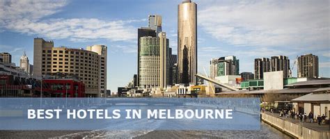 Top 20 Best Hotels in Melbourne CBD - Easy Travel 4U