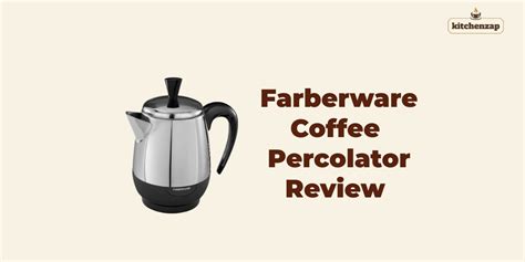 Amazing Farberware Coffee Percolator Reviews